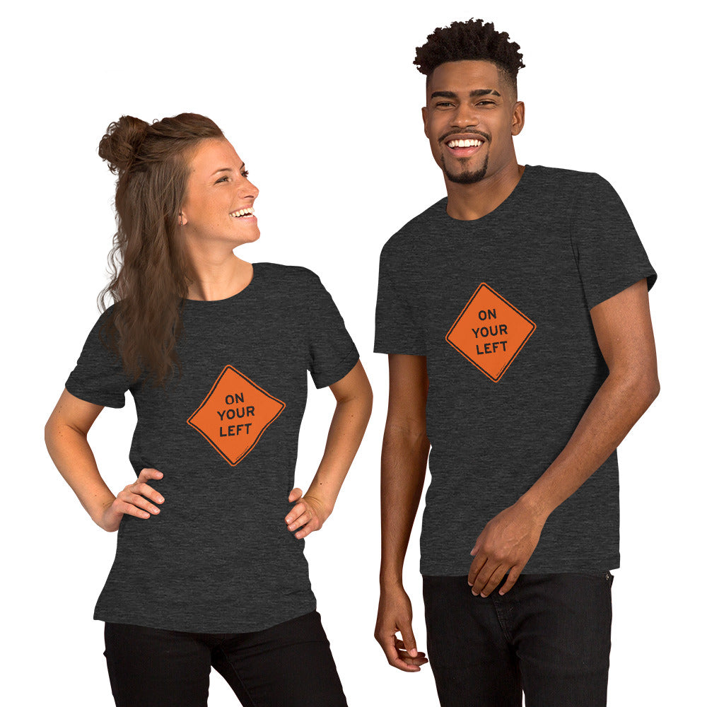 BIKESIGNALS Cycling Life | On Your Left | unisex t-shirt
